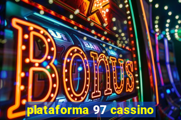 plataforma 97 cassino